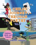 A Child's Journey Through Poetry- Volume 2 (Hobbies, Skills & Talents )