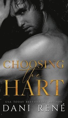 Dani René - Choosing the Hart, Inbunden