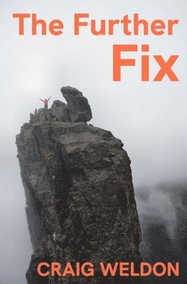 Craig Weldon - Further Fix, Häftad