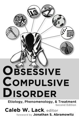 Caleb W Lack - Obsessive-Compulsive Disorder, Häftad