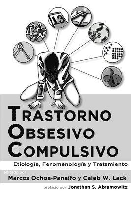 Caleb W Lack, Marcos E Ochoa-Panaifo - Trastorno obsesivo-compulsivo, Häftad