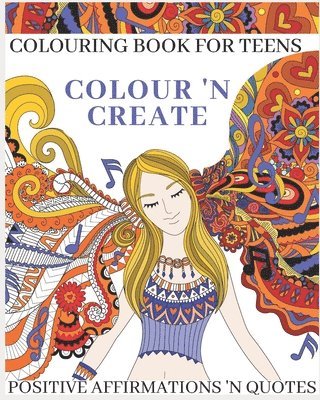 Jules Cann - Colour 'N Create - Colouring Book For Teens, Häftad