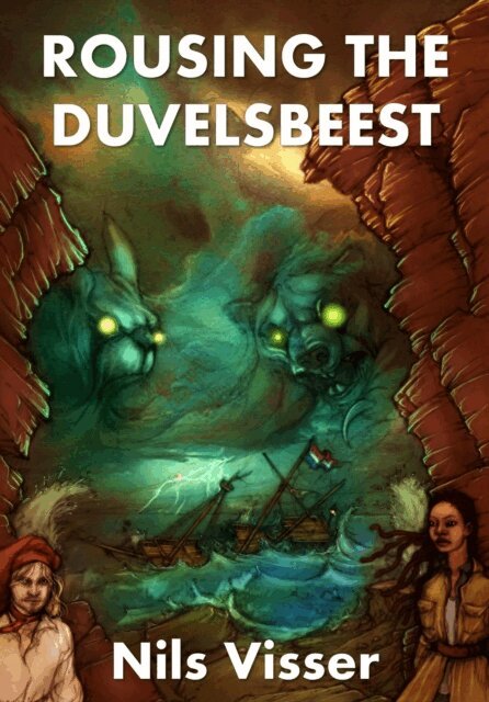 NILS VISSER - Rousing the Duvelsbeest, E-bok