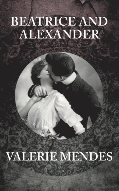 Valerie Mendes - Beatrice and Alexander, E-bok