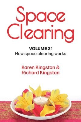 Karen Kingston - Spae Clearing, Volume 2, Häftad