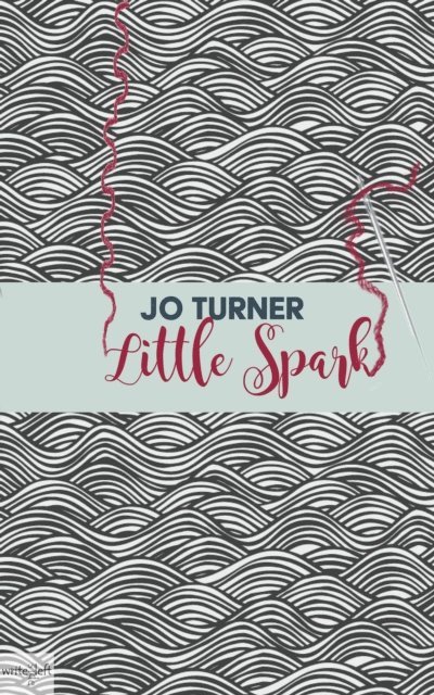Jo Turner - Little Spark, E-bok