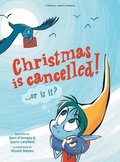 Christmas is Cancelled!