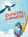 Christmas is Cancelled!