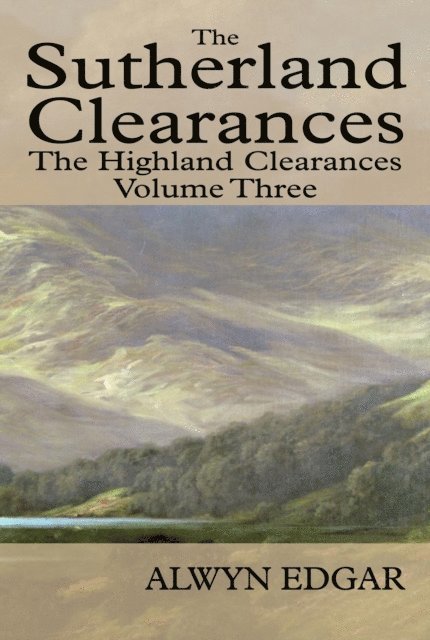 Alwyn Edgar - Sutherland Clearances, E-bok
