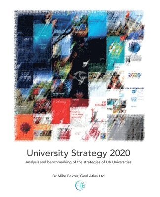Mike Baxter - University Strategy 2020, Häftad