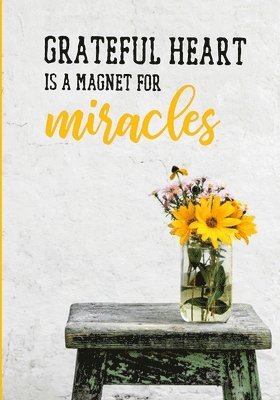 Happy Soul Collective - Grateful heart is a magnet for miracles, Häftad