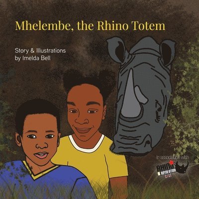 Imelda Bell - Mhelembe, the Rhino Totem, Häftad. Tillgänglighet: Lägg i varukorg
