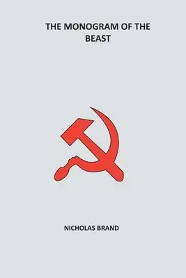 Nicholas Brand - Monogram of the Beast, Häftad. Tillgänglighet: Lägg i varukorg
