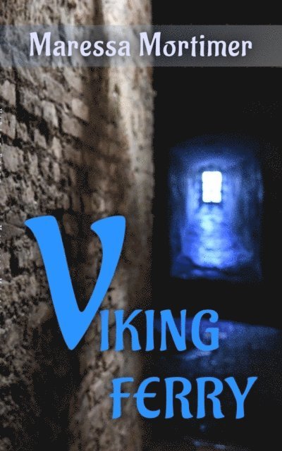Maressa Mortimer - Viking Ferry, E-bok