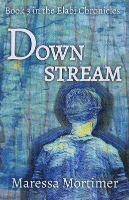 Maressa Mortimer - Downstream, Häftad