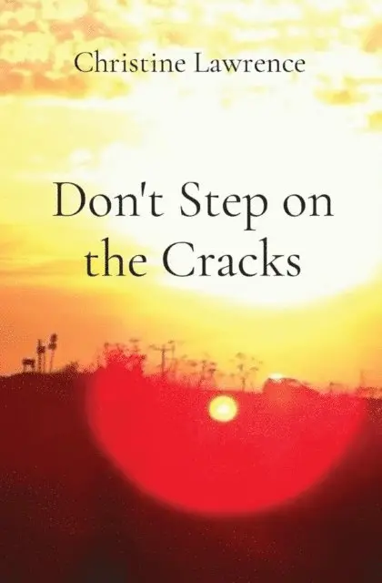 christine lawrence - Don't Step on the Cracks, E-bok. Tillgänglighet: Lägg i varukorg