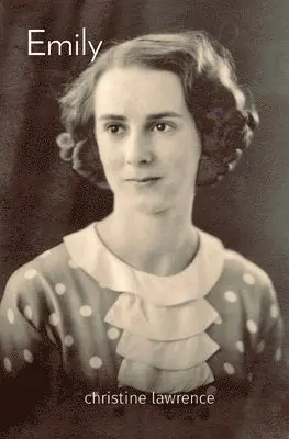 Christine Lawrence - Emily, Häftad. Tillgänglighet: Lägg i varukorg