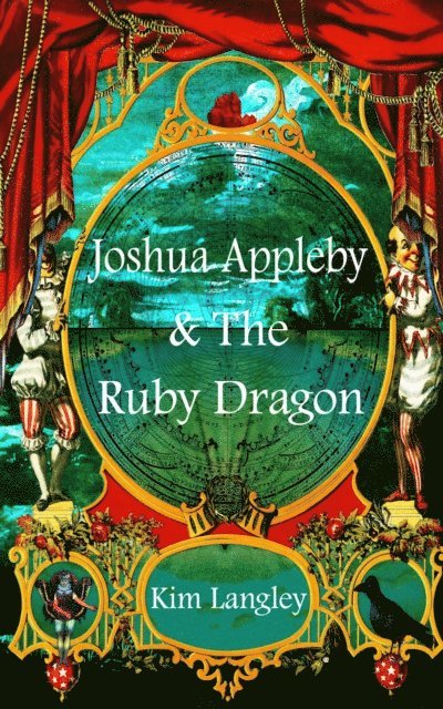 Kim Langley - Joshua Appleby and the ruby dragon, E-bok. Tillgänglighet: Lägg i varukorg