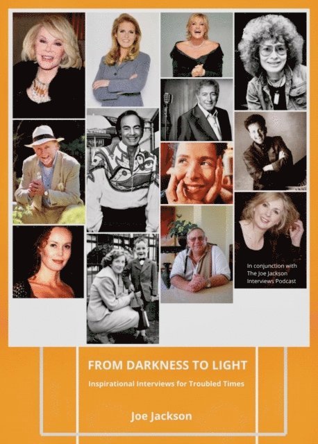 Joe Jackson - From Darkness to Light: Inspirational Interviews for Troubled Times, E-bok
