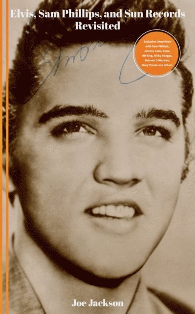 Joe Jackson - Elvis, Sam Phillips and Sun Records Revisited, E-bok