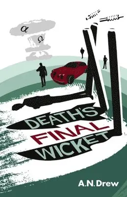 A.N. Drew - Death's Final Wicket, Häftad. Tillgänglighet: Lägg i varukorg