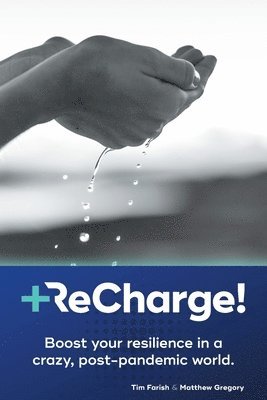 Tim Farish, Matthew Gregory - ReCharge!, Häftad