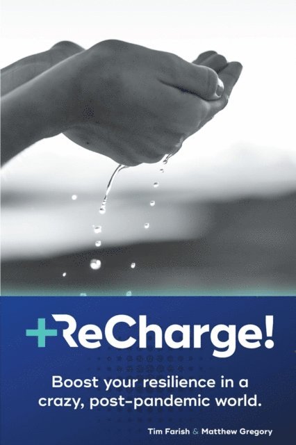 Matthew Gregory, Tim Farish - ReCharge!, E-bok