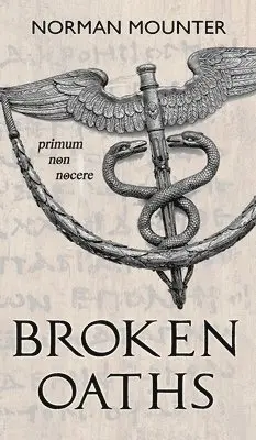 Norman Mounter - Broken Oaths, Inbunden. Tillgänglighet: Lägg i varukorg