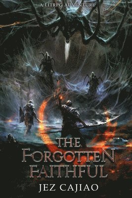 Jez Cajiao - Forgotten Faithful, Häftad