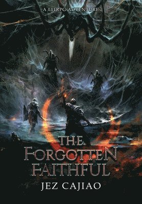 Jez Cajiao - Forgotten Faithful, Inbunden