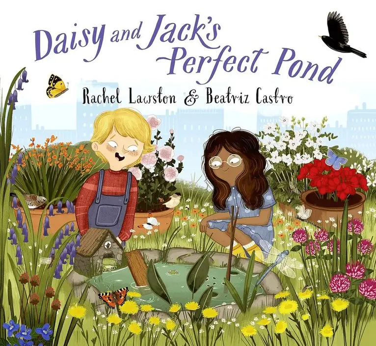 Rachel Lawston, Beatriz Castro - Daisy and Jack's Perfect Pond, Häftad. Tillgänglighet: Lägg i varukorg