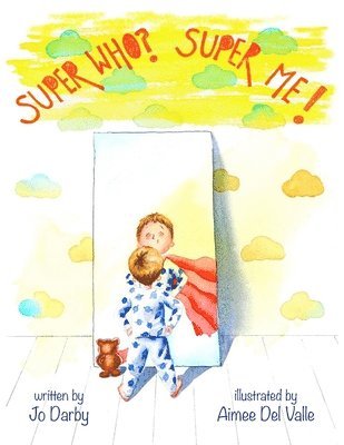 Jo Darby - Super Who? Super Me!, Häftad