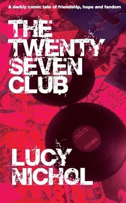 Lucy Nichol - Twenty Seven Club, Häftad