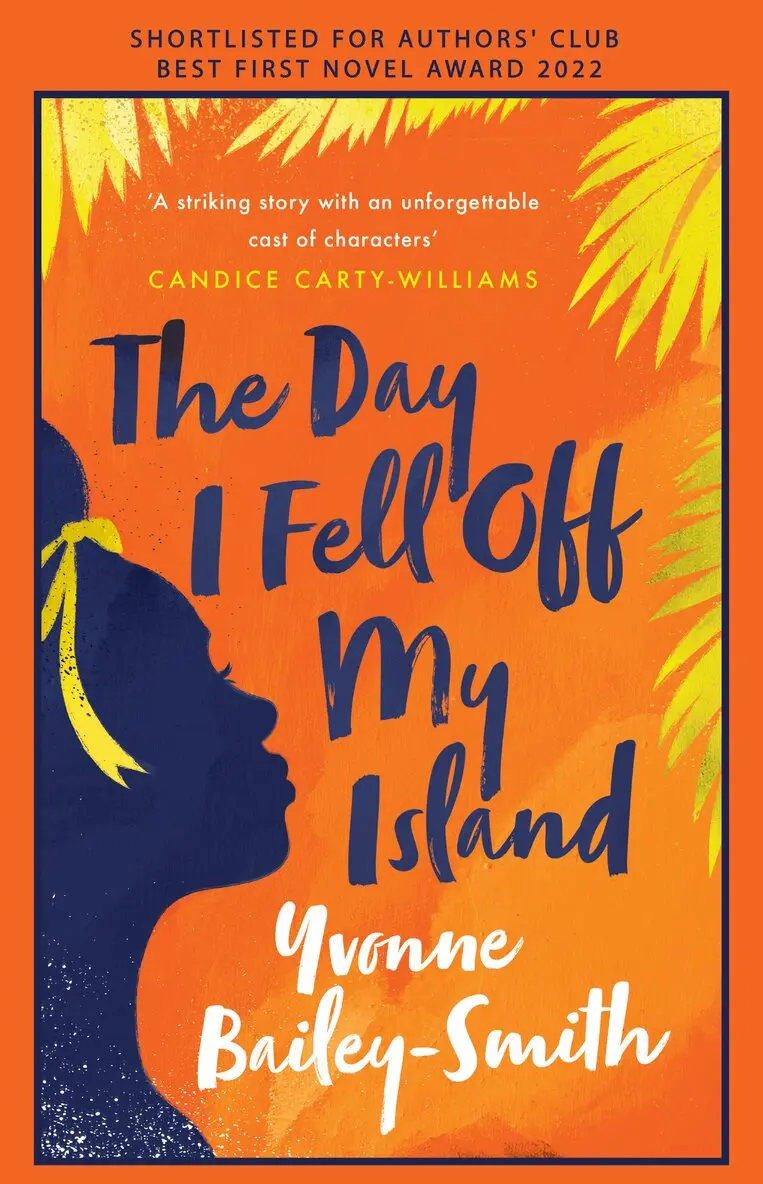 Yvonne Bailey-Smith - Day I Fell Off My Island, Häftad. Tillgänglighet: Lägg i varukorg
