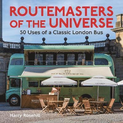 Harry Rosehill - Routemasters of the Universe, Häftad