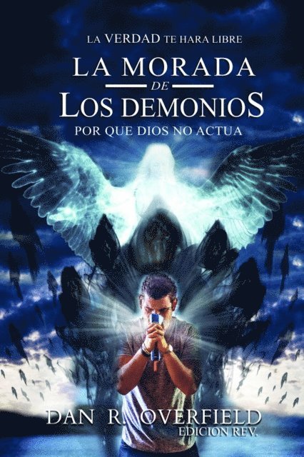 Dan R Overfield - La Morada De Los Demonios, E-bok