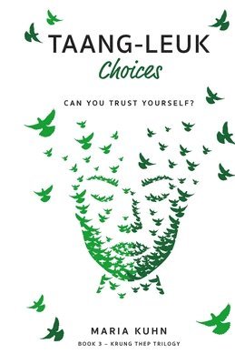 Maria Kuhn - Taang-Leuk - Choices, Häftad