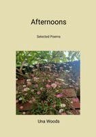 Una Woods - afternoons (New edition), Häftad. Tillgänglighet: Lägg i varukorg