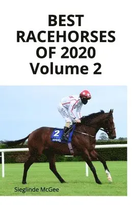 Sieglinde McGee - Best Racehorses of 2020 Volume 2, Häftad. Tillgänglighet: Lägg i varukorg