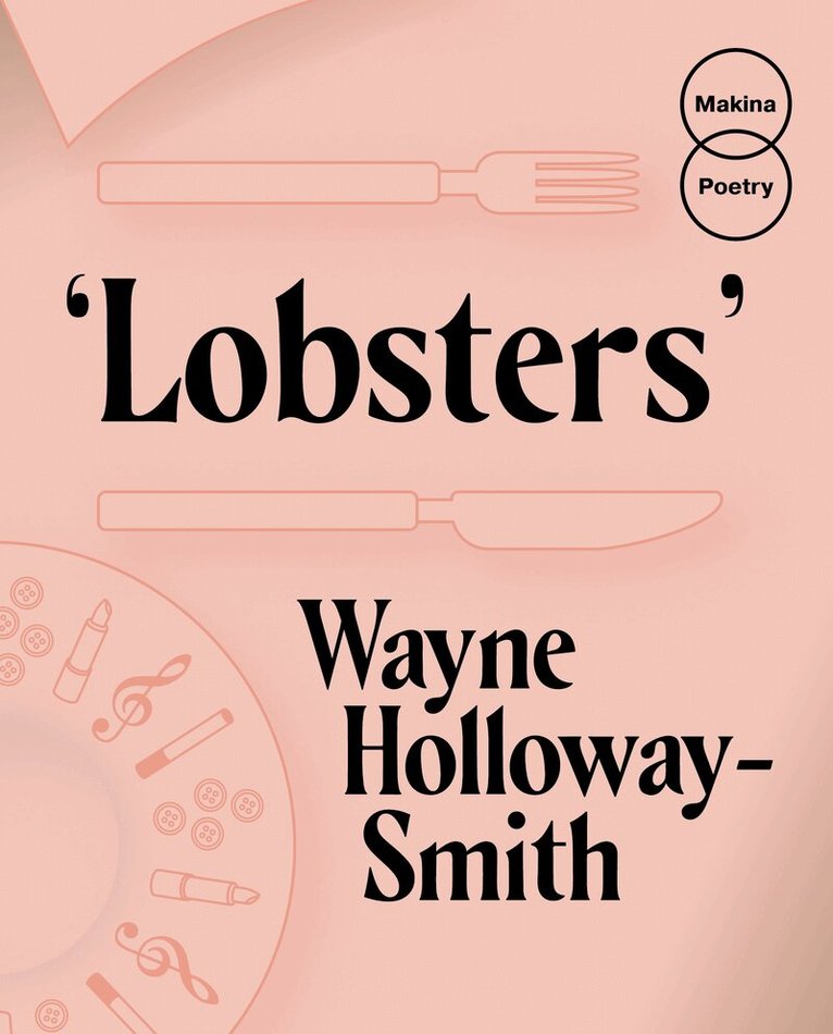 Wayne Holloway-Smith - Lobsters, Häftad