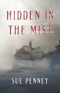 Hidden in the Mist