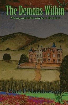 Carl F Northwood - Maingard Chronicles (Book 2), Häftad. Tillgänglighet: Lägg i varukorg