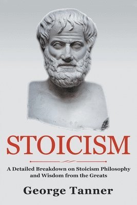 George Tanner - Stoicism, Häftad