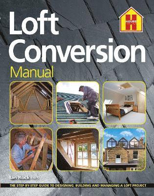 Ian Rock - LOFT CONVERSION MANUAL, Häftad. Tillgänglighet: Lägg i varukorg