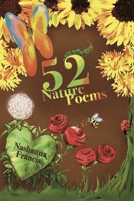 Nashauna Francis - 52 Nature Poems, Häftad
