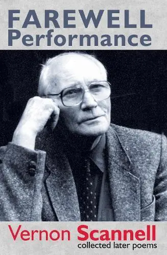 Vernon Scannell - Farewell Performance: Collected Later Poems, Häftad. Tillgänglighet: Lägg i varukorg