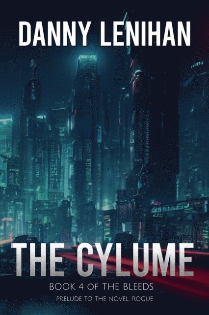 Danny Lenihan - Cylume, E-bok