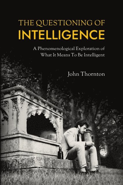 John Thornton - Questioning of Intelligence, E-bok