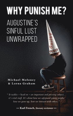 Michael Moloney - Why Punish Me?, Inbunden