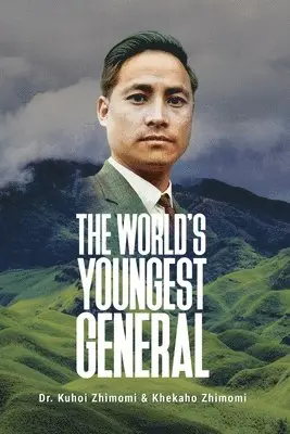 Kuhoi Zhimomi, Khekaho Zhimomi - World's Youngest General, Häftad. Tillgänglighet: Lägg i varukorg